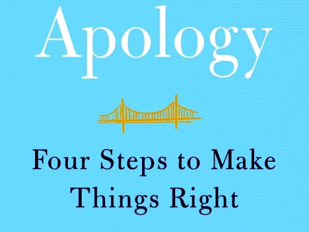 A Good Apology: Four Steps to Make Things Right Supply